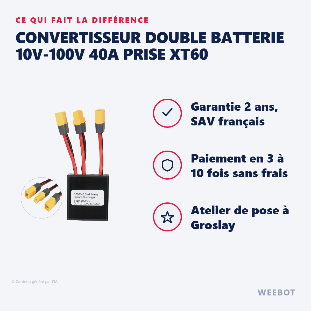 Convertisseur Double Batterie 10V-100V 40A Prise XT60 : les points forts