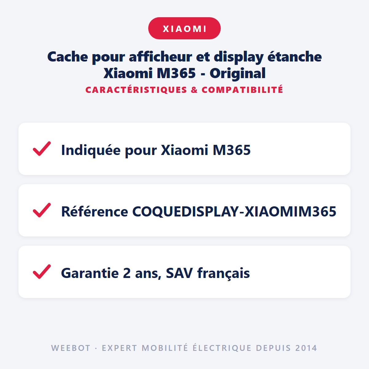 Cache pour afficheur et display étanche Xiaomi M365 - Original : caractéristiques et compatibilité
