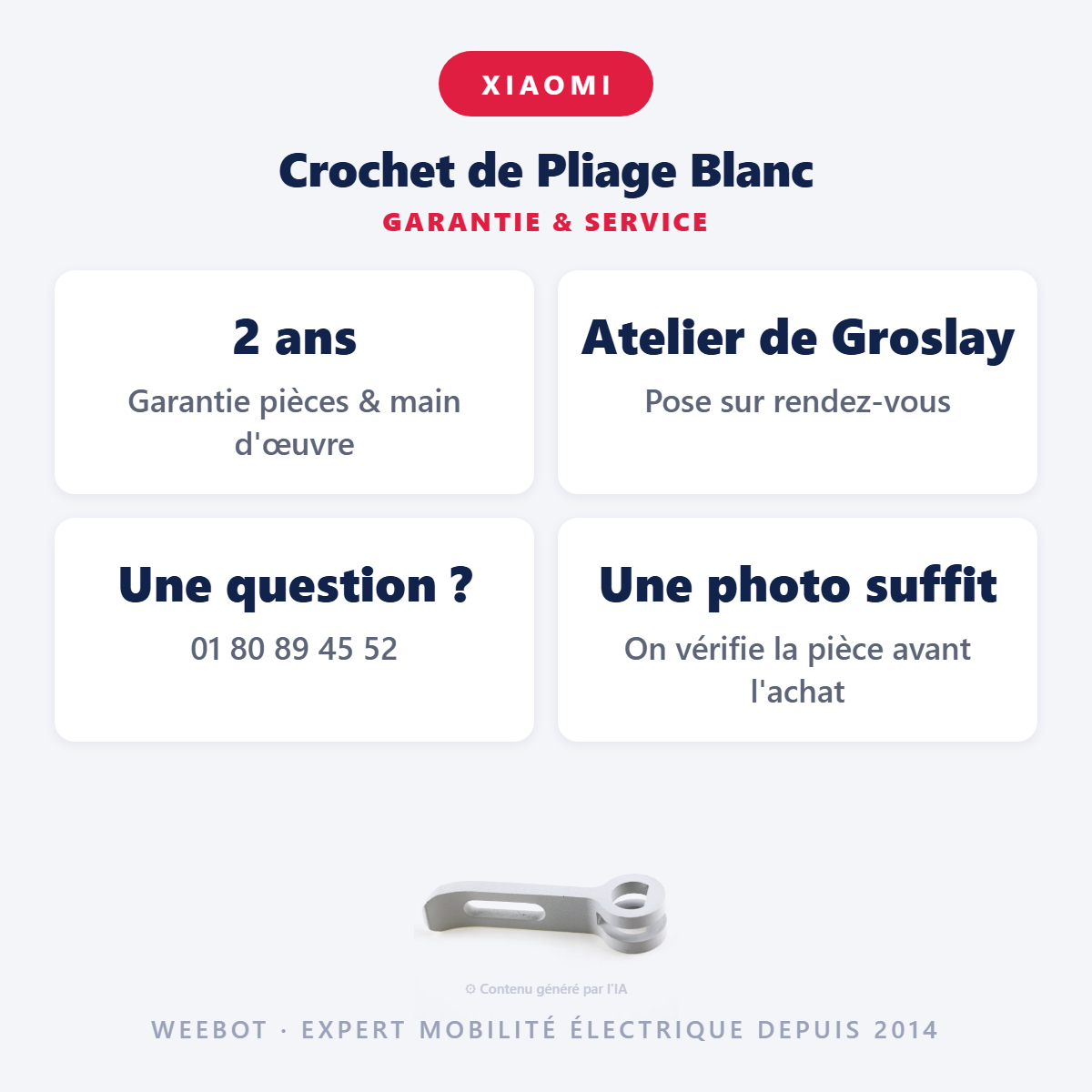 Crochet de Pliage Blanc : garantie 2 ans et service après-vente