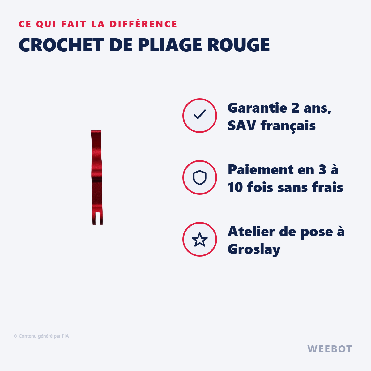 Crochet de Pliage Rouge : les points forts