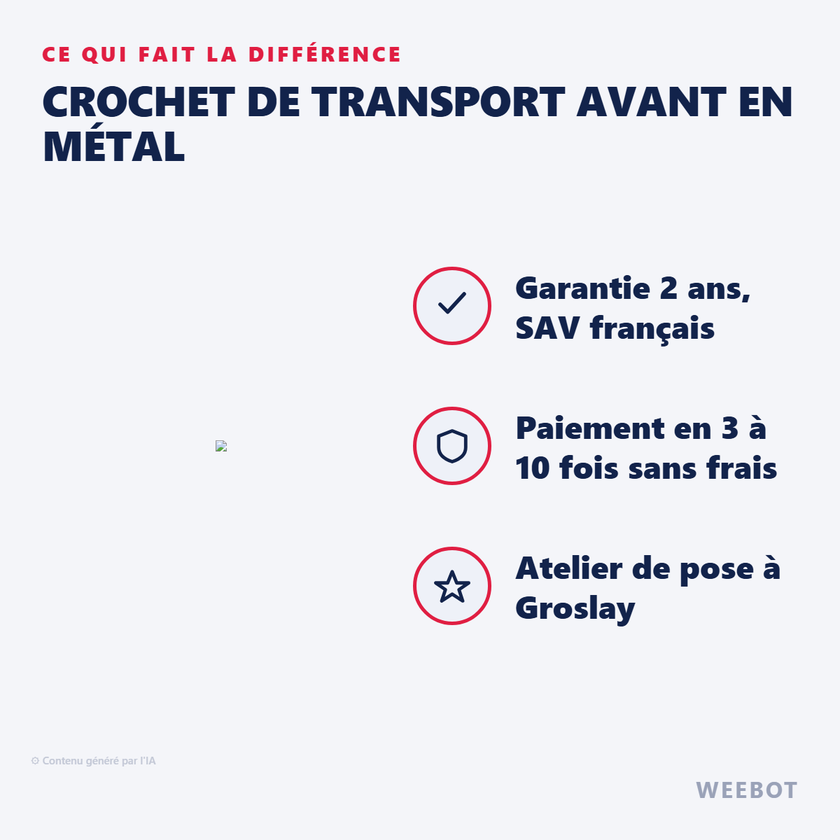 Crochet de Transport Avant en Métal : les points forts