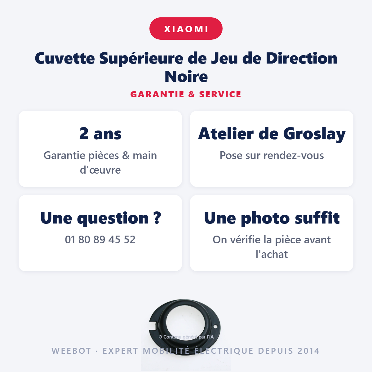 Cuvette Supérieure de Jeu de Direction Noire : garantie 2 ans et service après-vente