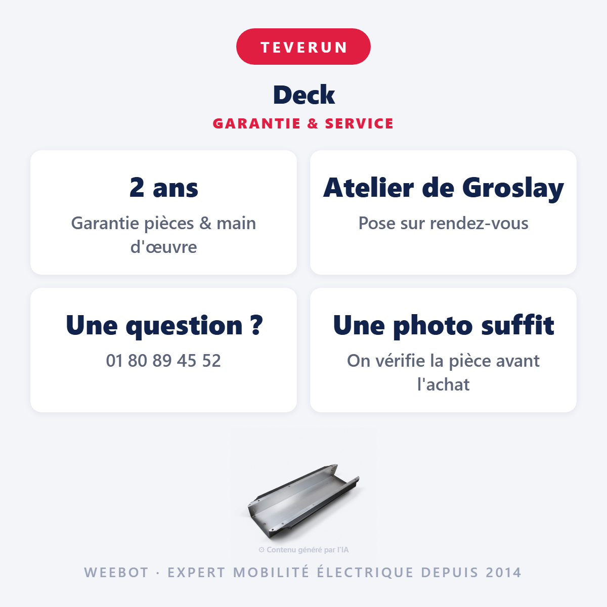 Deck : garantie 2 ans et service après-vente