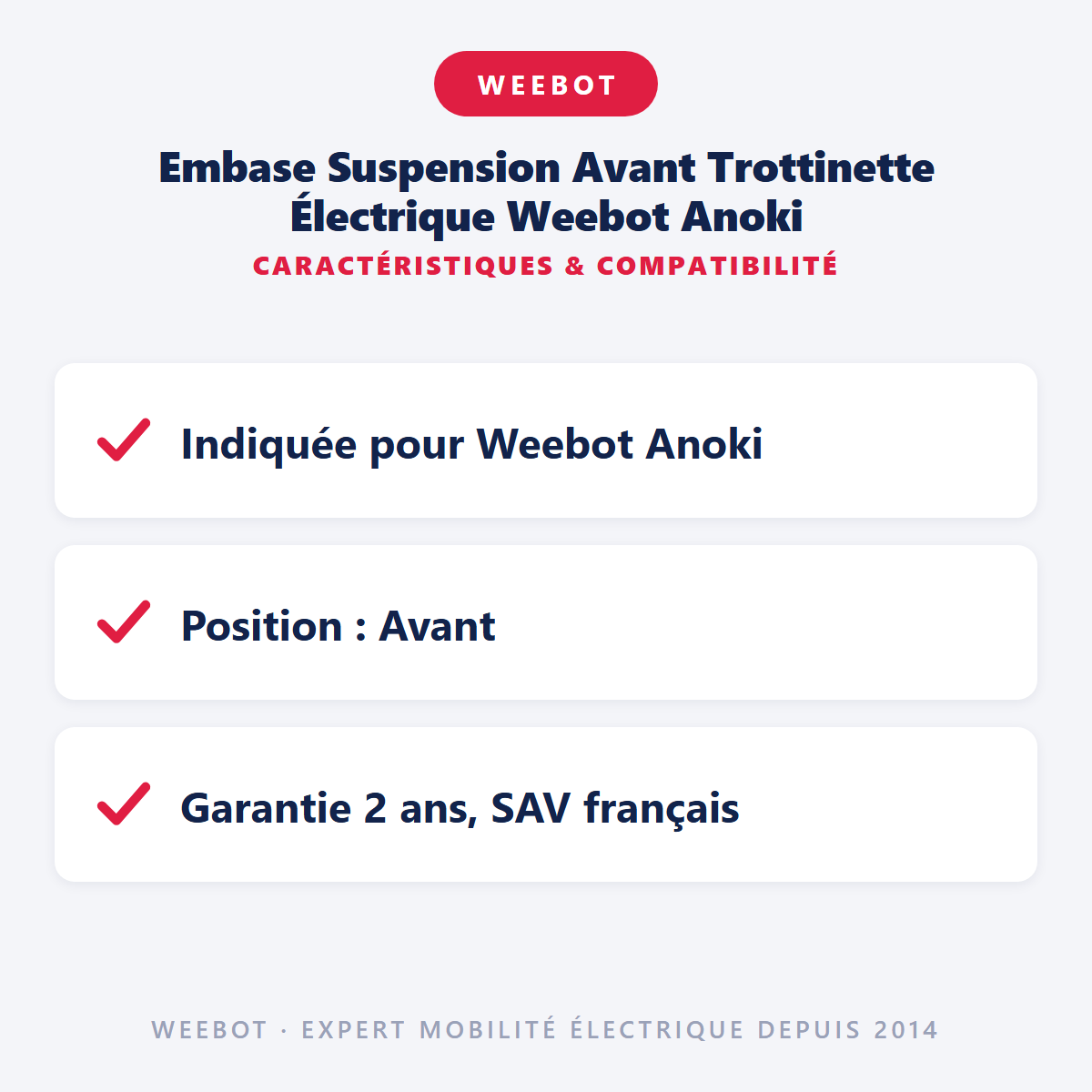 Embase Suspension Avant Trottinette Électrique Weebot Anoki : caractéristiques et compatibilité