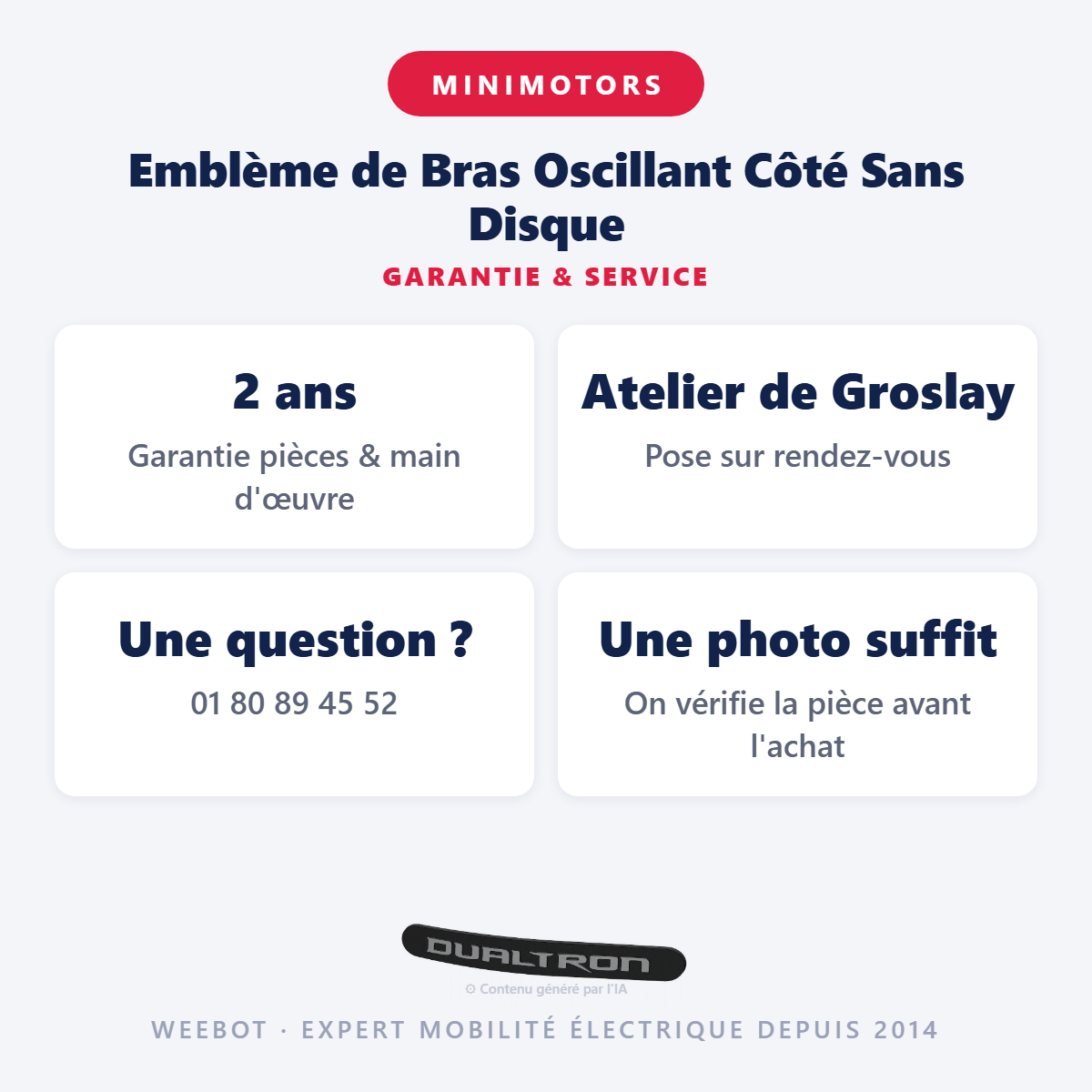 Emblème de Bras Oscillant Côté Sans Disque : garantie 2 ans et service après-vente
