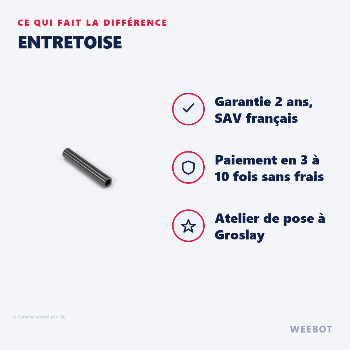 Entretoise : les points forts