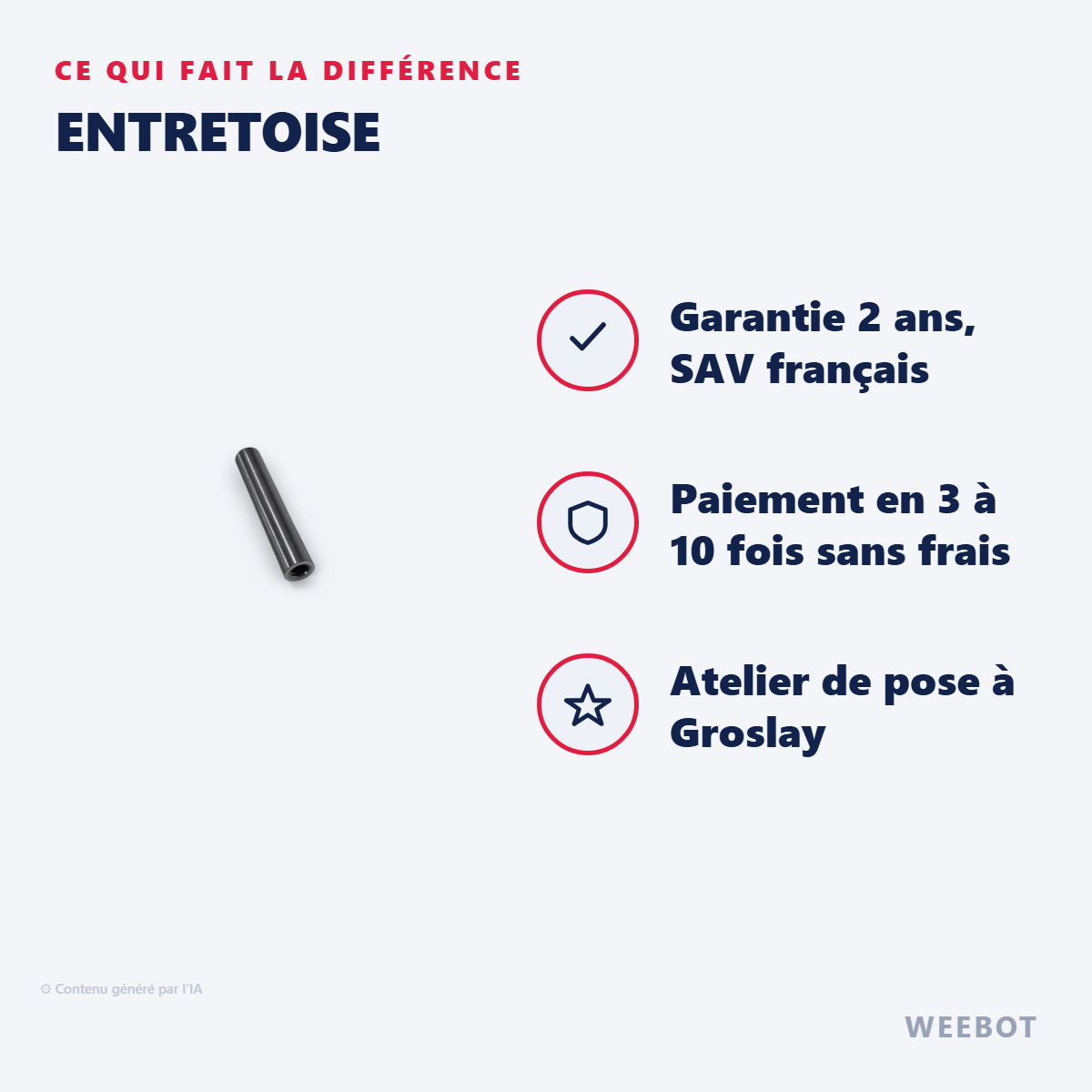 Entretoise : les points forts
