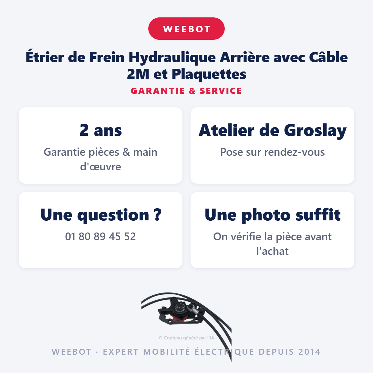 Étrier de Frein Hydraulique Arrière avec Câble 2M et Plaquettes : garantie 2 ans et service après-vente