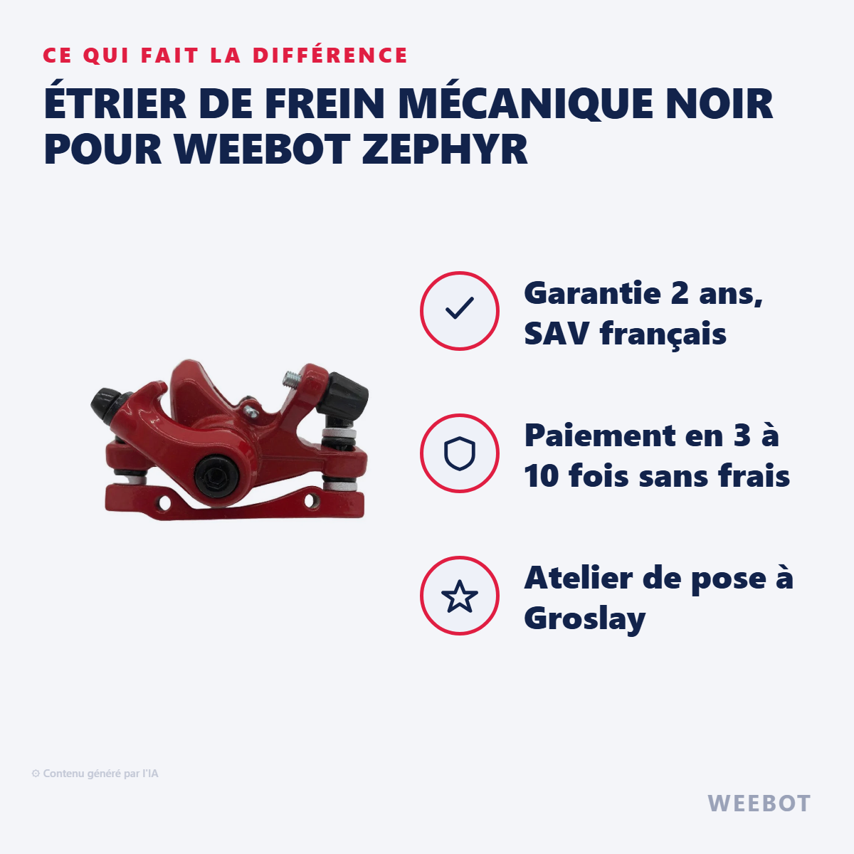 Étrier de Frein Mécanique Noir pour Weebot Zephyr : les points forts