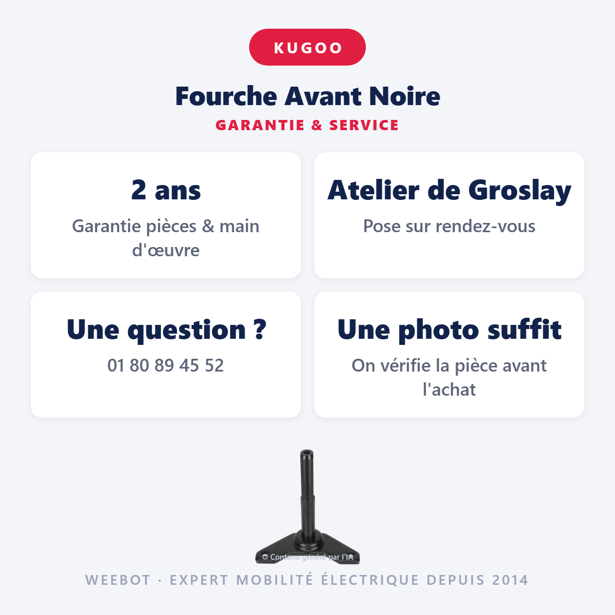 Fourche Avant Noire : garantie 2 ans et service après-vente