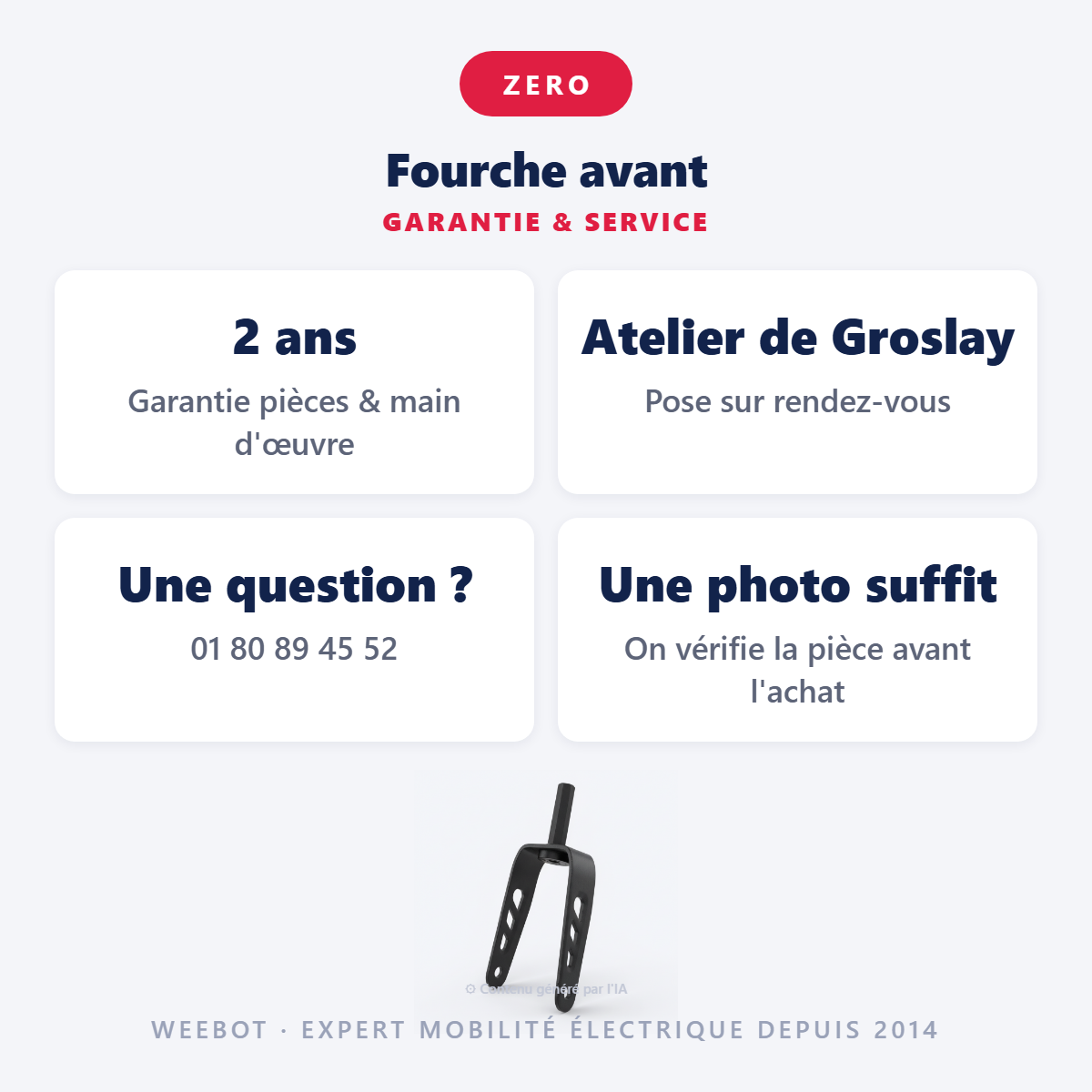 Fourche avant : garantie 2 ans et service après-vente