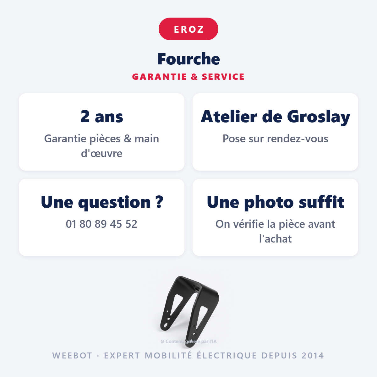 Fourche : garantie 2 ans et service après-vente
