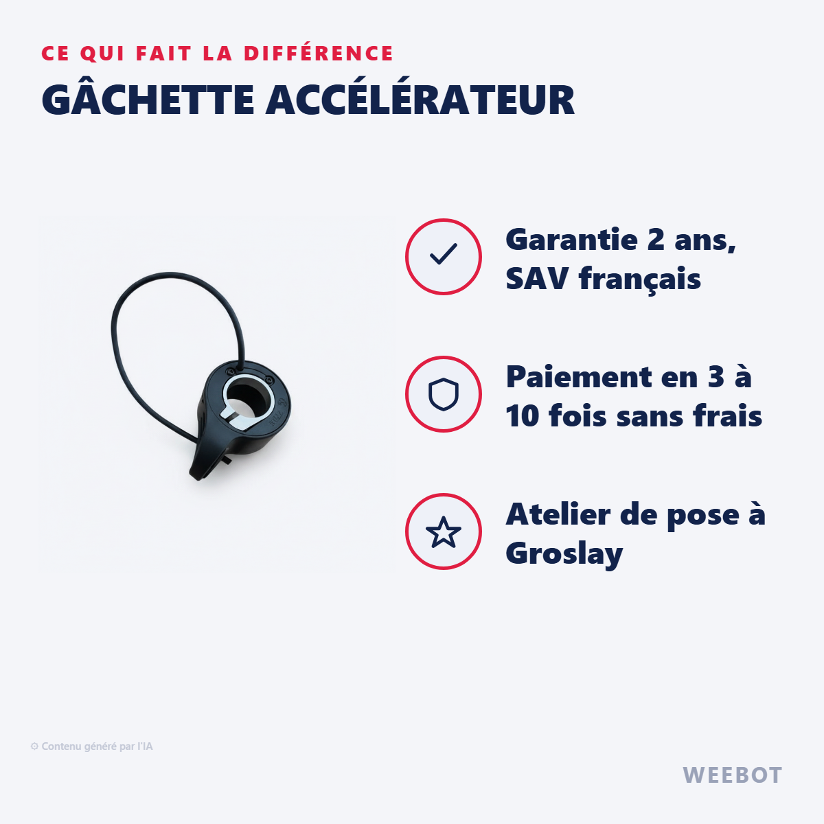 Gâchette Accélérateur : les points forts