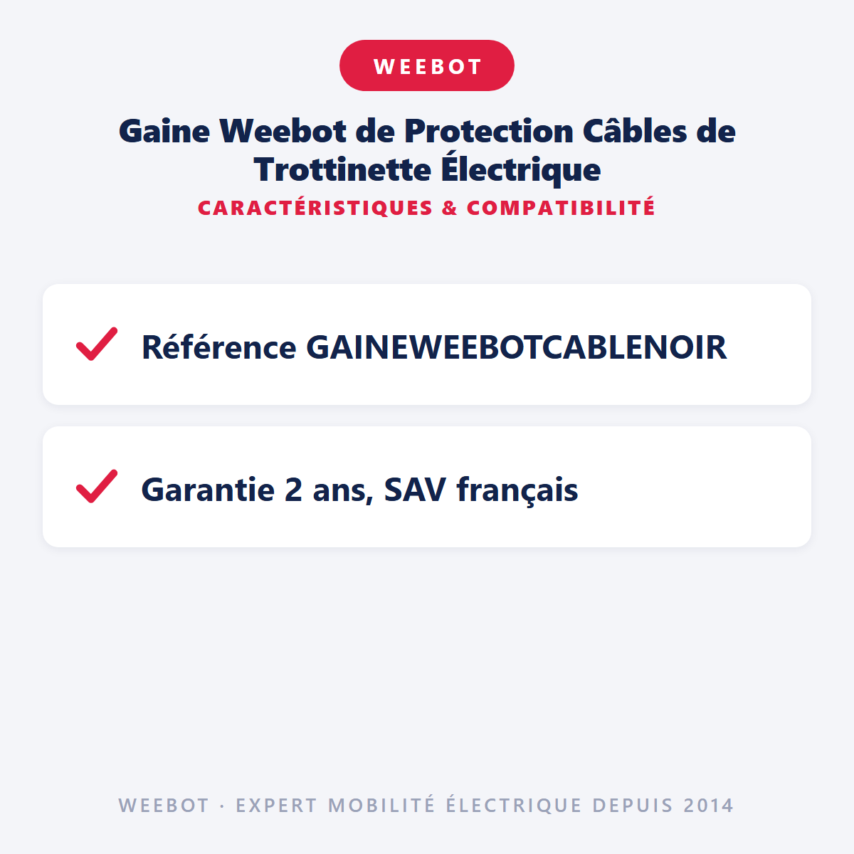 Gaine Weebot de Protection Câbles de Trottinette Électrique : caractéristiques et compatibilité