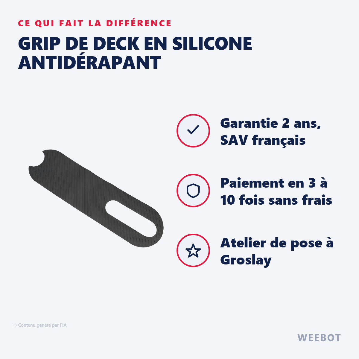 Grip de Deck en Silicone Antidérapant : les points forts