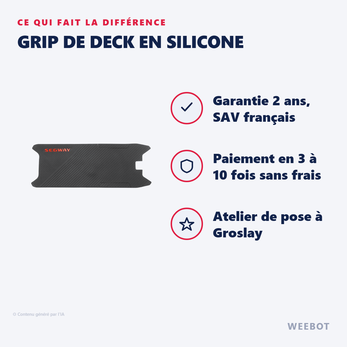 Grip de Deck en Silicone : les points forts