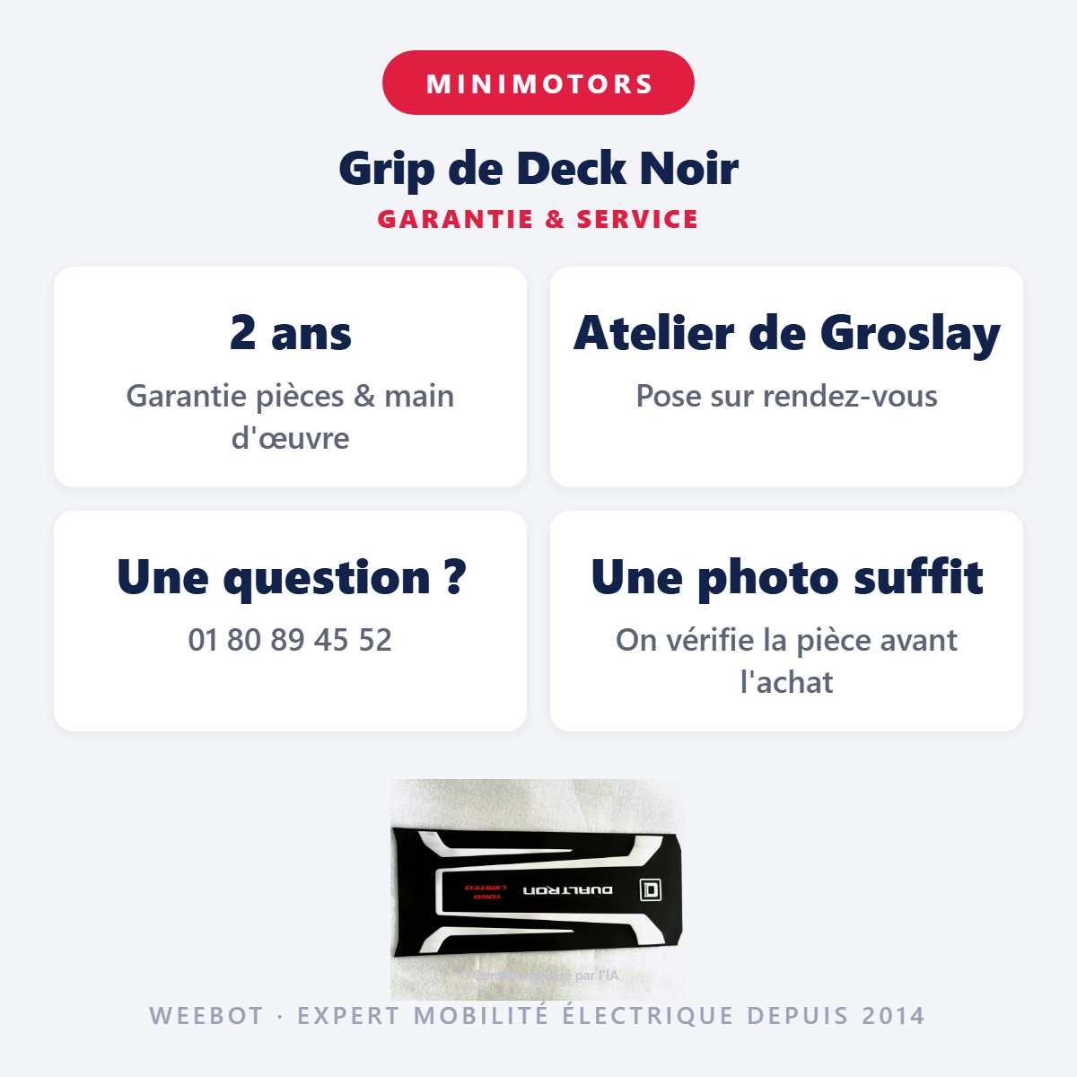 Grip de Deck Noir : garantie 2 ans et service après-vente