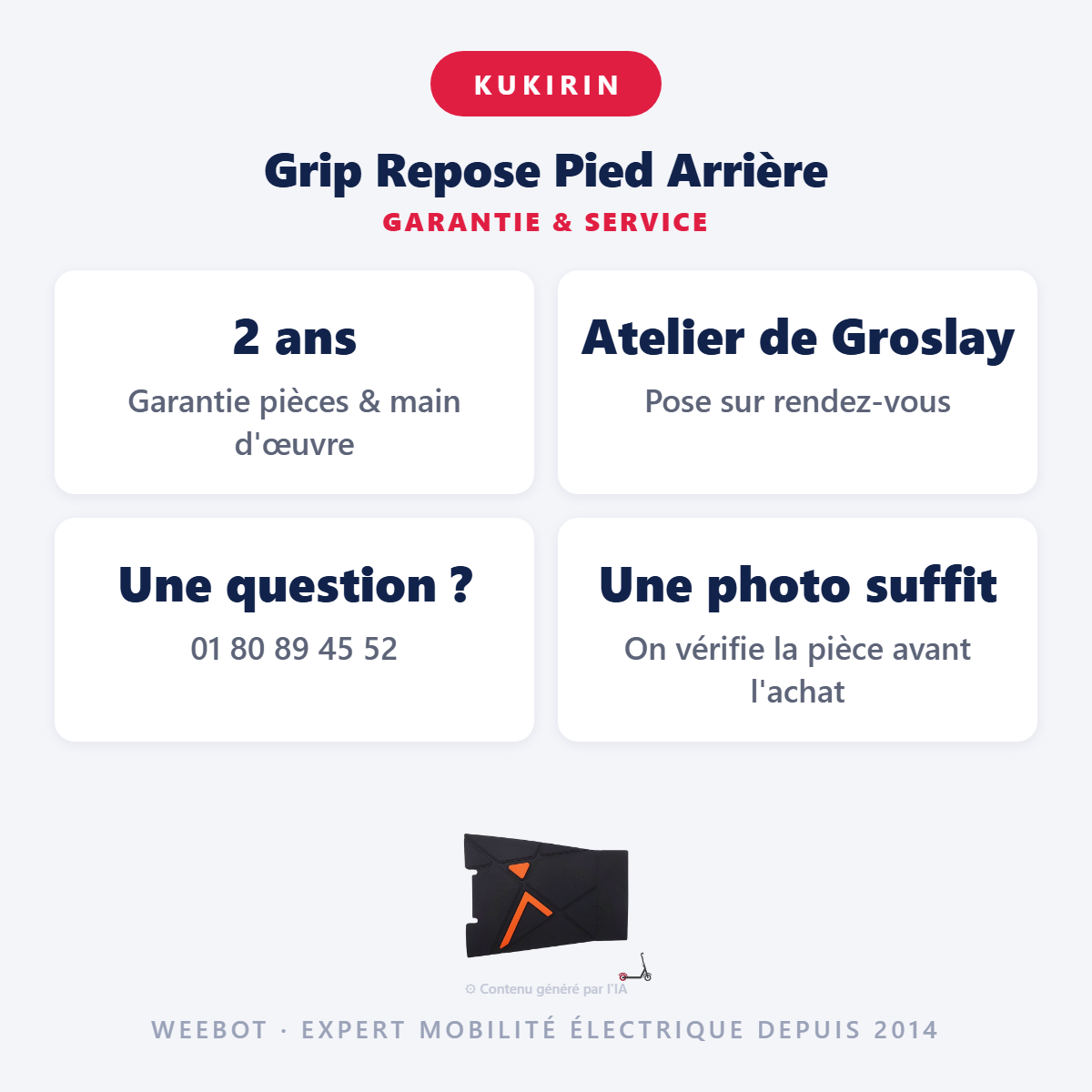 Grip Repose Pied Arrière : garantie 2 ans et service après-vente