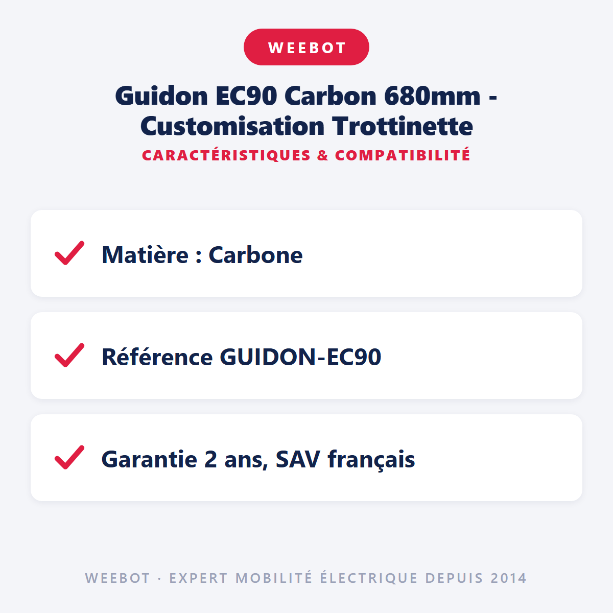 Guidon EC90 Carbon 680mm - Customisation Trottinette : caractéristiques et compatibilité