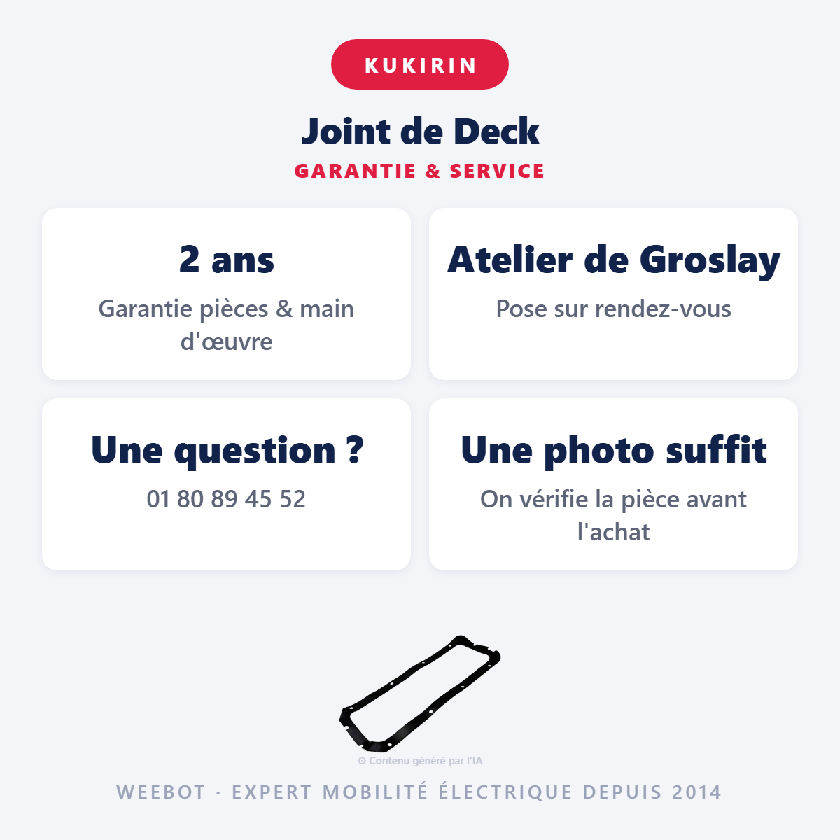 Joint de Deck : garantie 2 ans et service après-vente