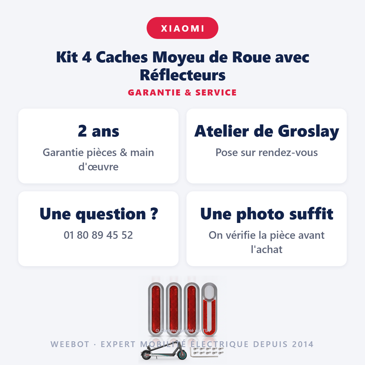 Kit 4 Caches Moyeu de Roue avec Réflecteurs : garantie 2 ans et service après-vente