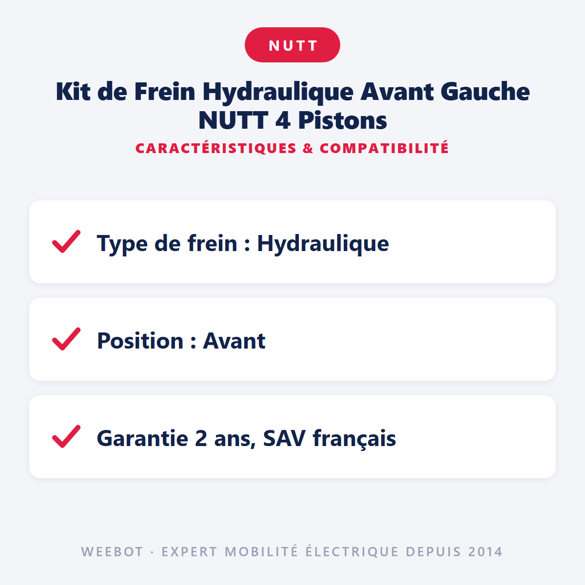Kit de Frein Hydraulique Avant Gauche NUTT 4 Pistons : caractéristiques et compatibilité