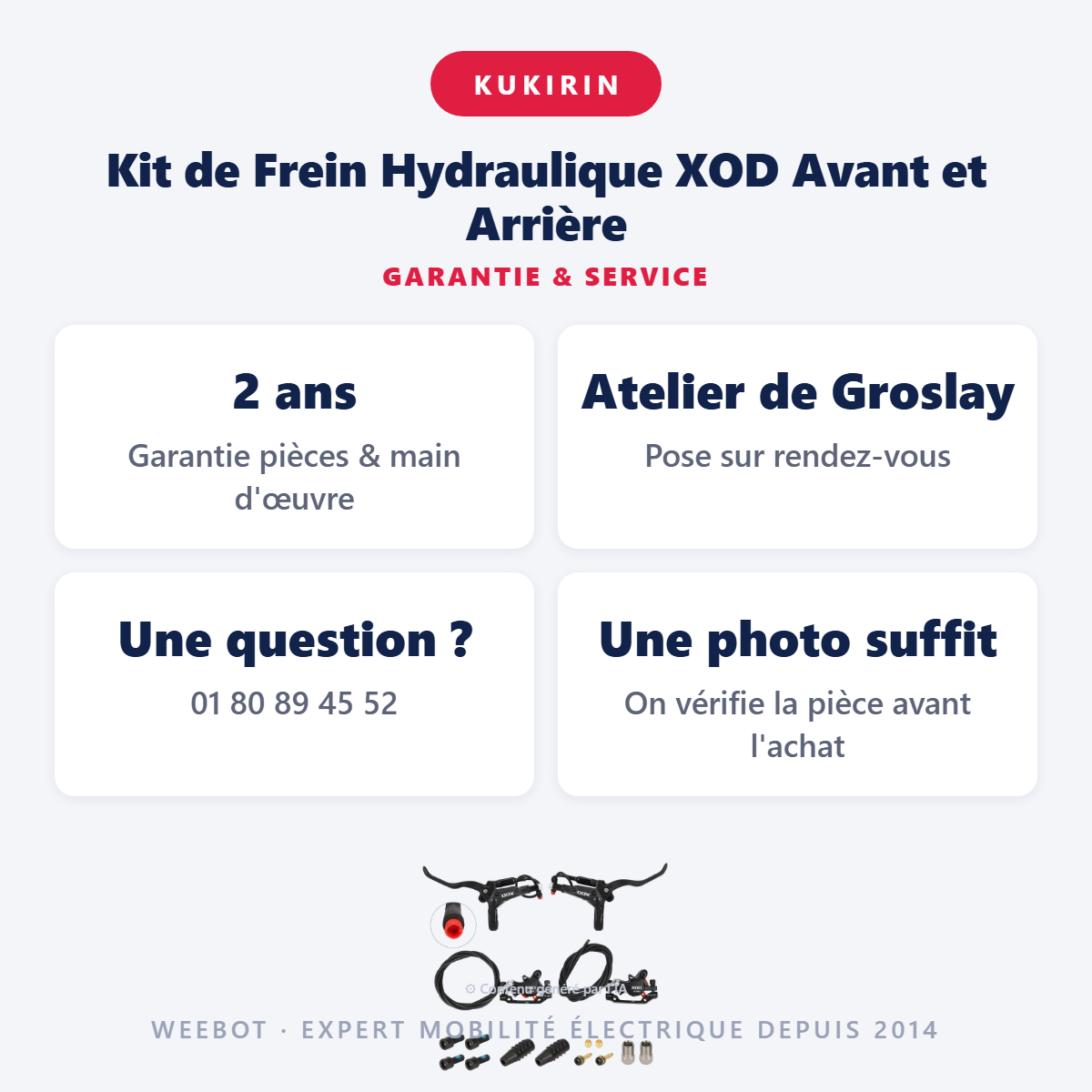 Kit de Frein Hydraulique XOD Avant et Arrière : garantie 2 ans et service après-vente