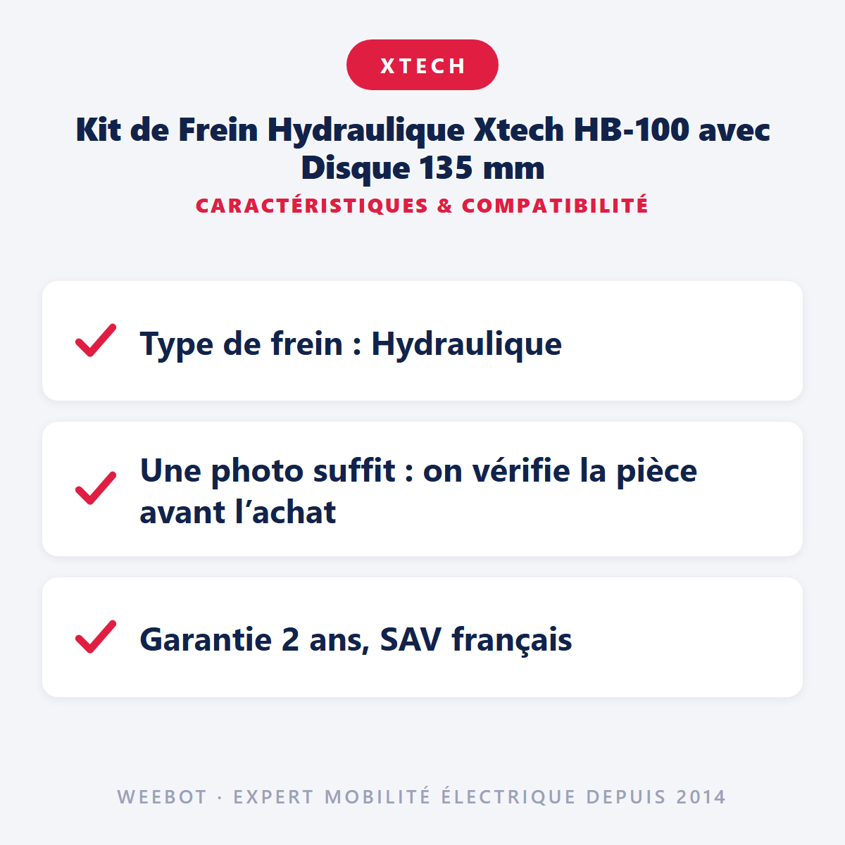 Kit de Frein Hydraulique Xtech HB-100 avec Disque 135 mm : caractéristiques et compatibilité