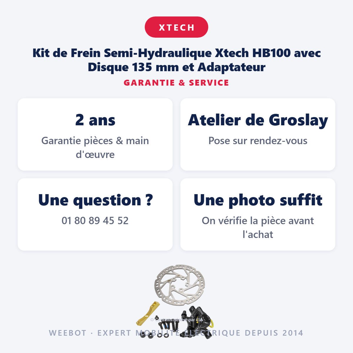Kit de Frein Semi-Hydraulique Xtech HB100 avec Disque 135 mm et Adaptateur : garantie 2 ans et service après-vente