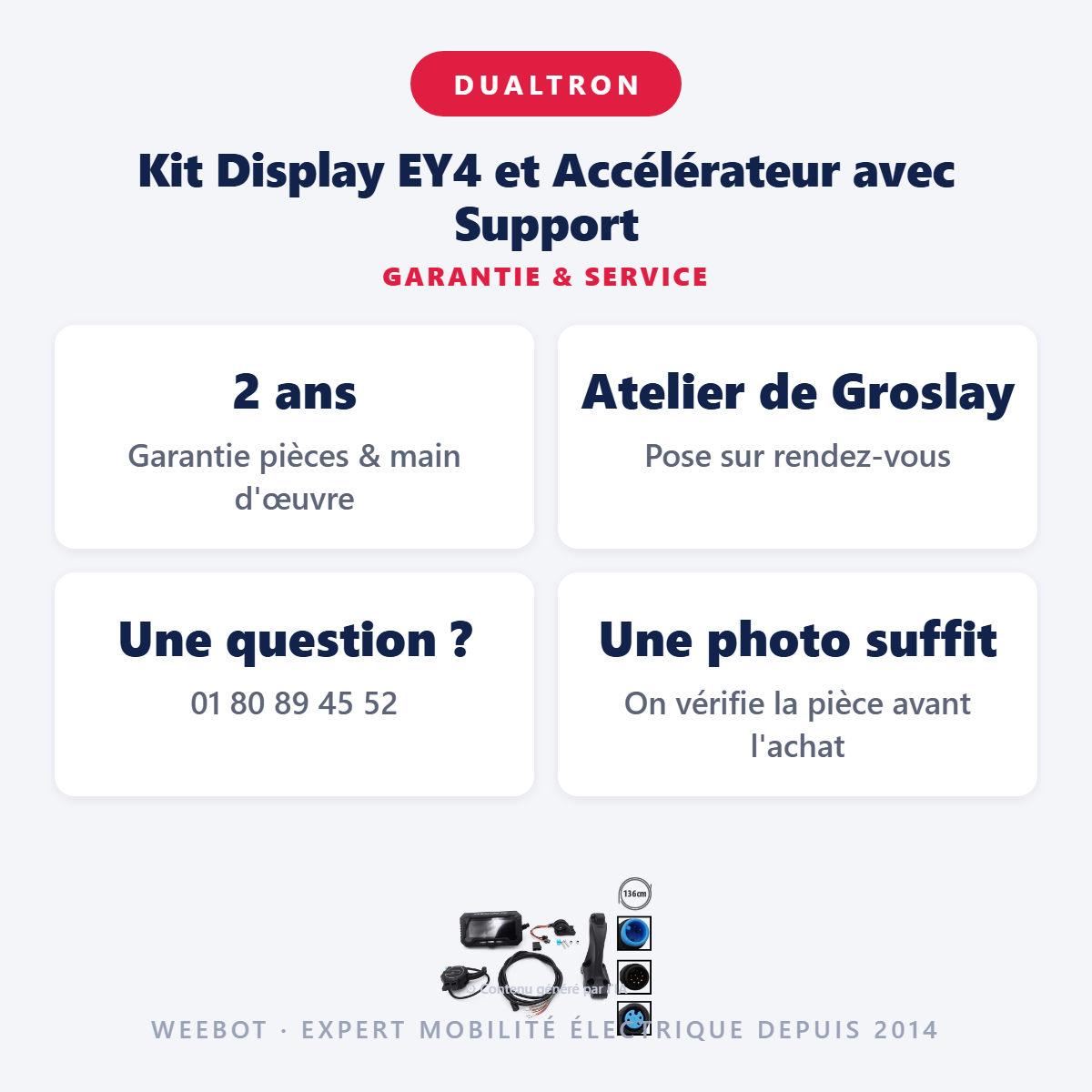 Kit Display EY4 et Accélérateur avec Support : garantie 2 ans et service après-vente