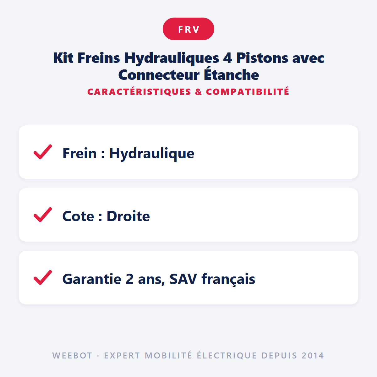 Kit Freins Hydrauliques 4 Pistons avec Connecteur Étanche (2 Étriers Droit) - Weebot