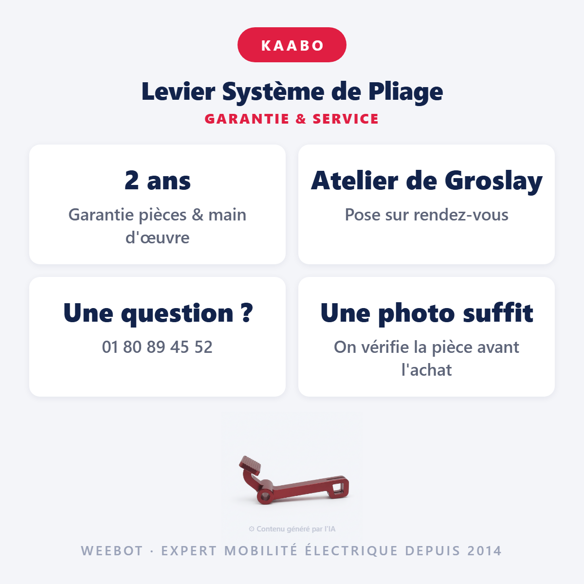 Levier Système de Pliage : garantie 2 ans et service après-vente