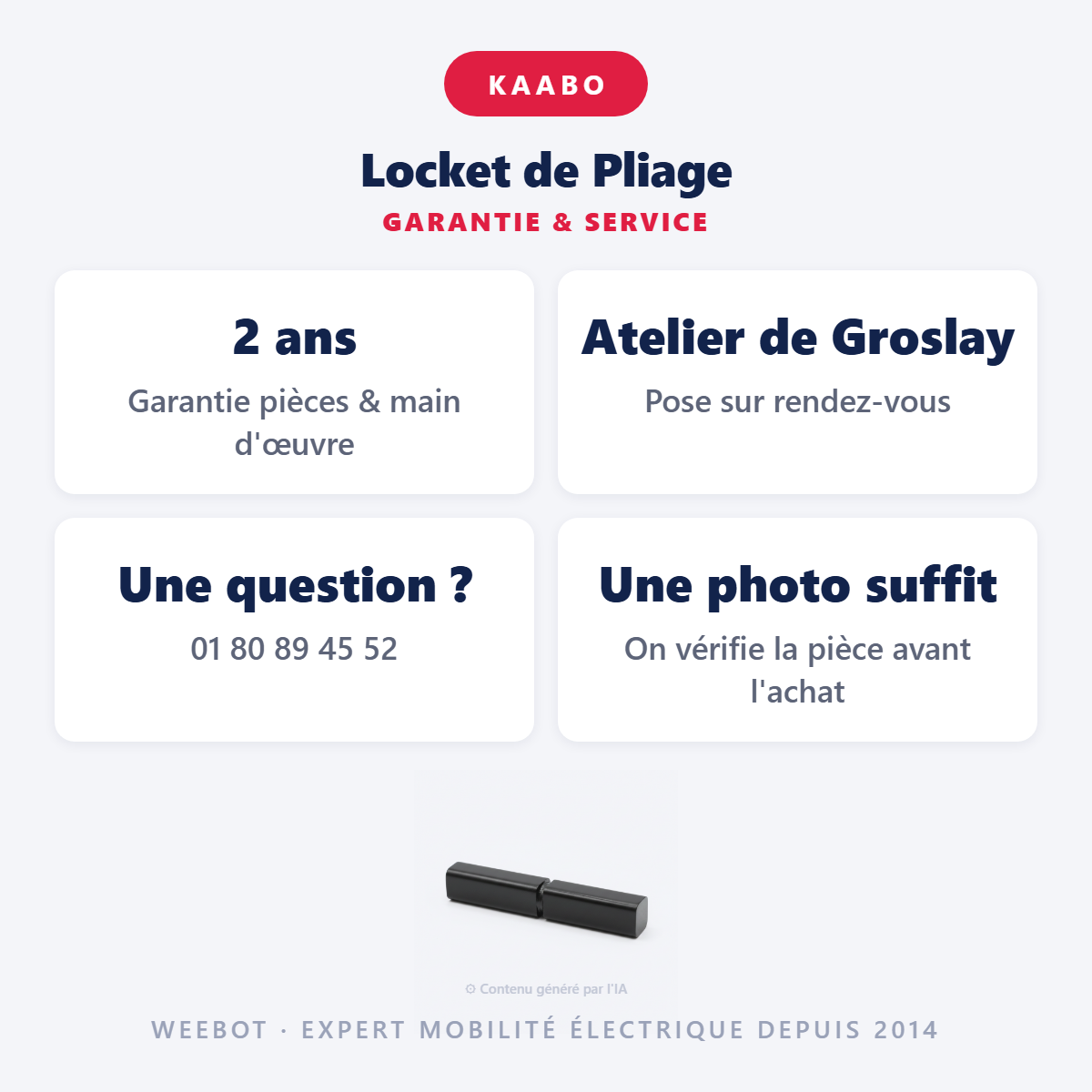 Locket de Pliage : garantie 2 ans et service après-vente