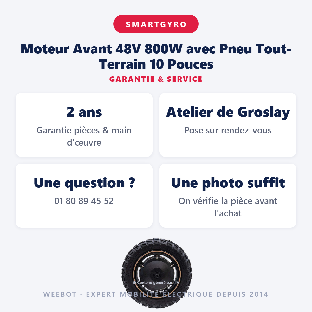 Moteur Avant 48V 800W avec Pneu Tout-Terrain 10 Pouces : garantie 2 ans et service après-vente