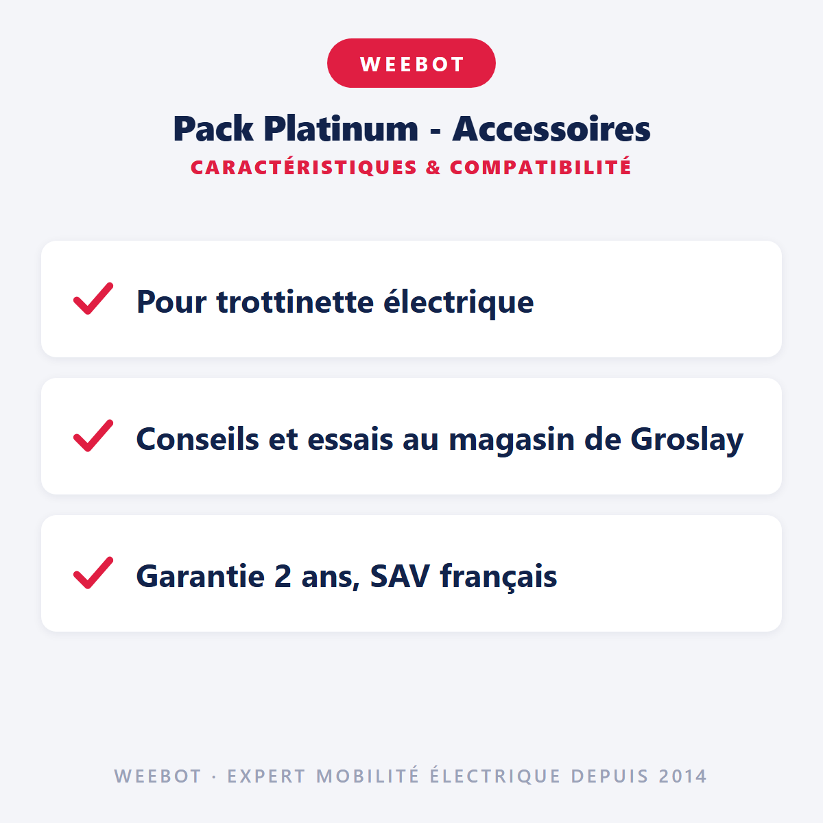 Pack Platinum - Accessoires : caractéristiques et compatibilité