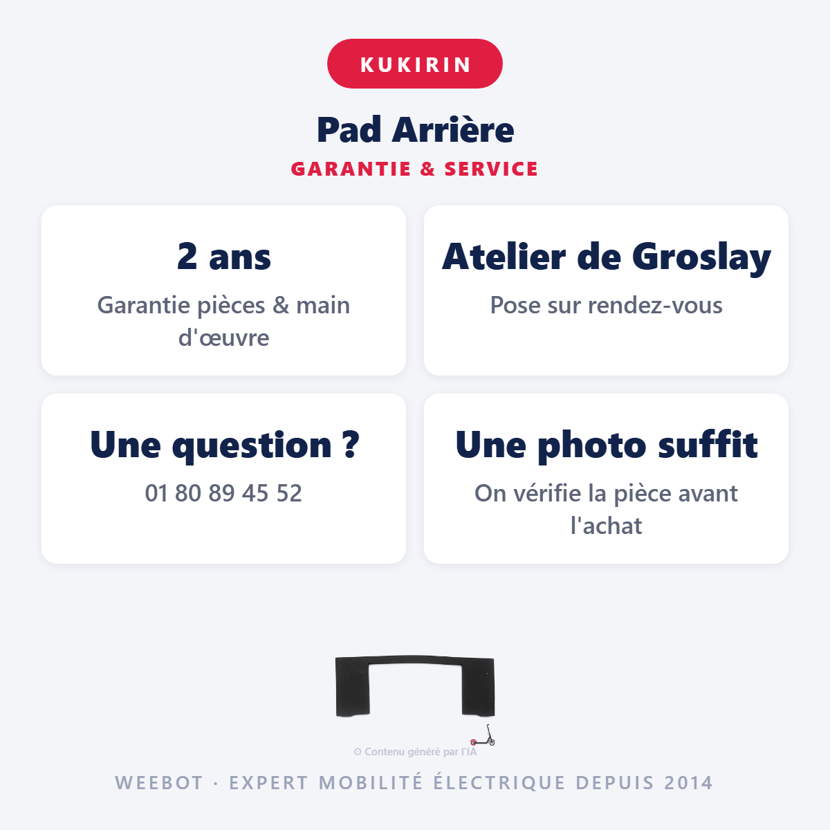 Pad Arrière : garantie 2 ans et service après-vente