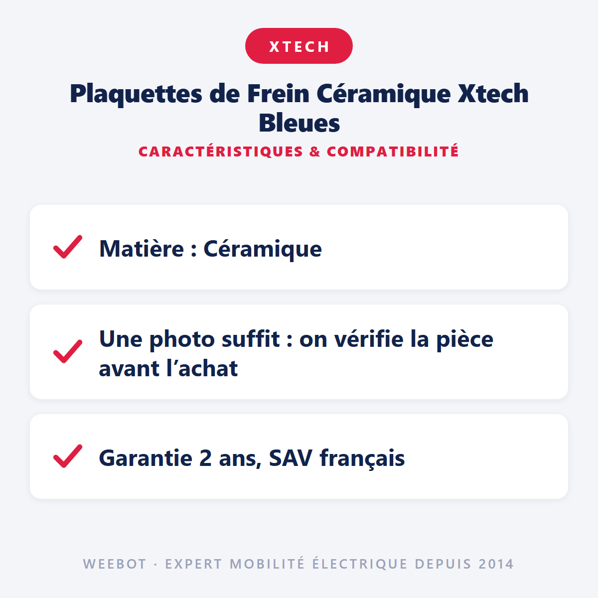Plaquettes de Frein Céramique Xtech Bleues : caractéristiques et compatibilité