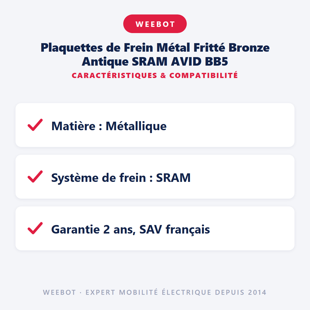 Plaquettes de Frein Métal Fritté Bronze Antique SRAM AVID BB5 : caractéristiques et compatibilité