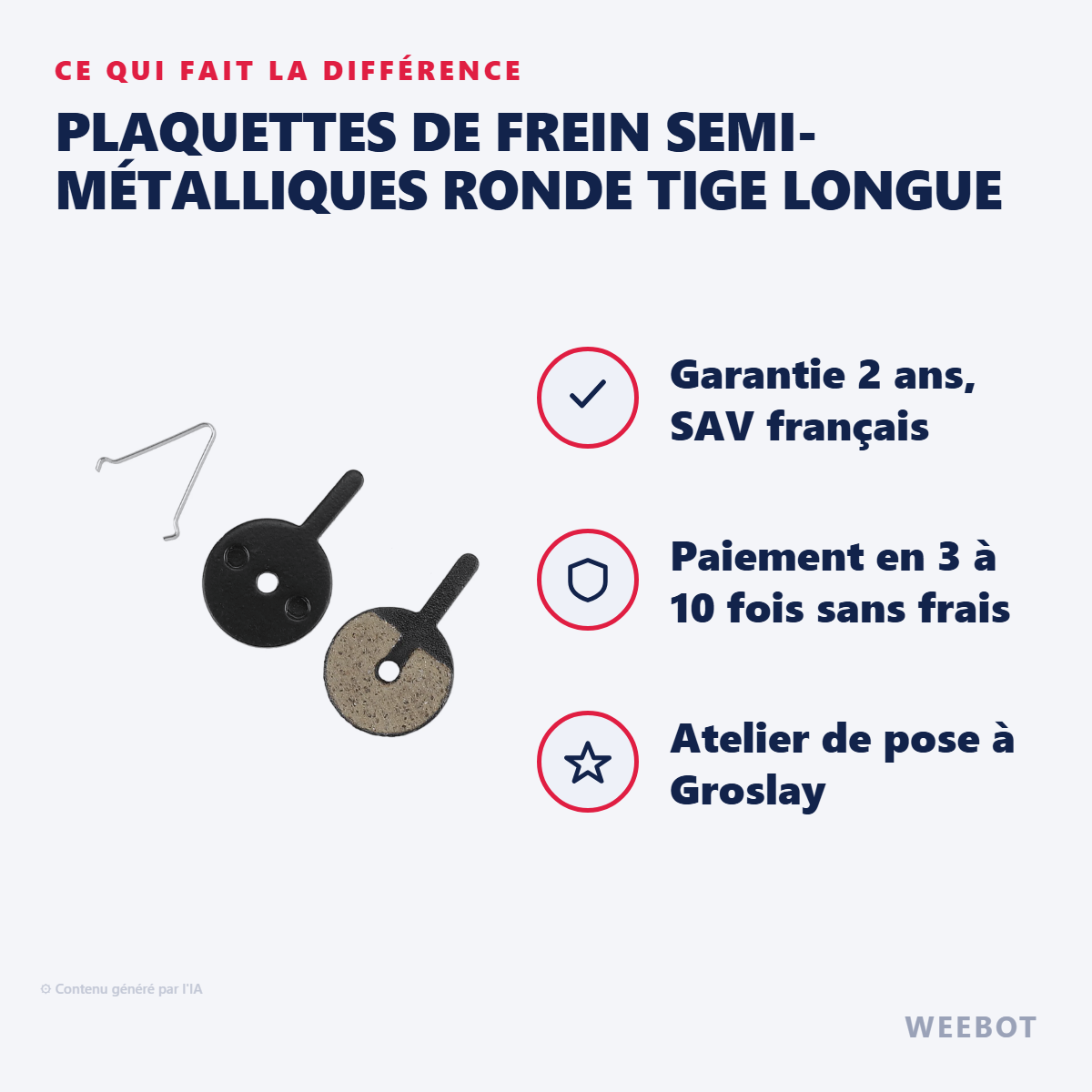 Plaquettes de Frein Semi-Métalliques Ronde Tige Longue : les points forts