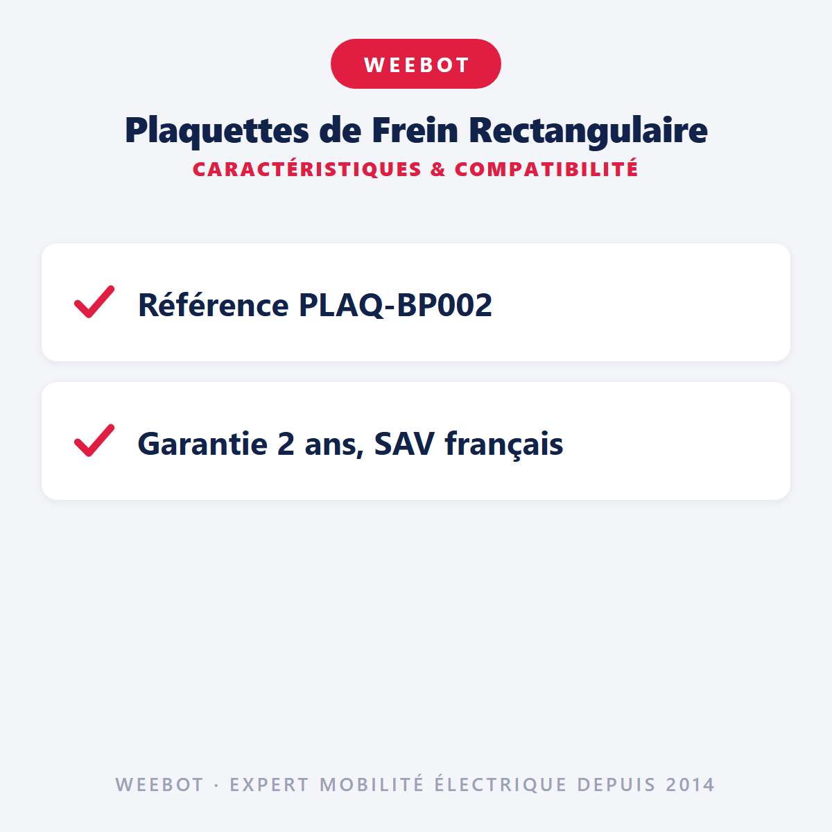 Plaquettes de Frein Rectangulaire : caractéristiques et compatibilité