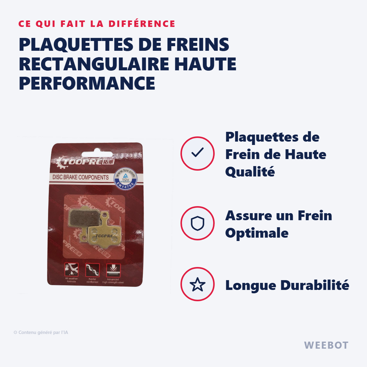 Plaquettes de freins Rectangulaire Haute Performance : les points forts