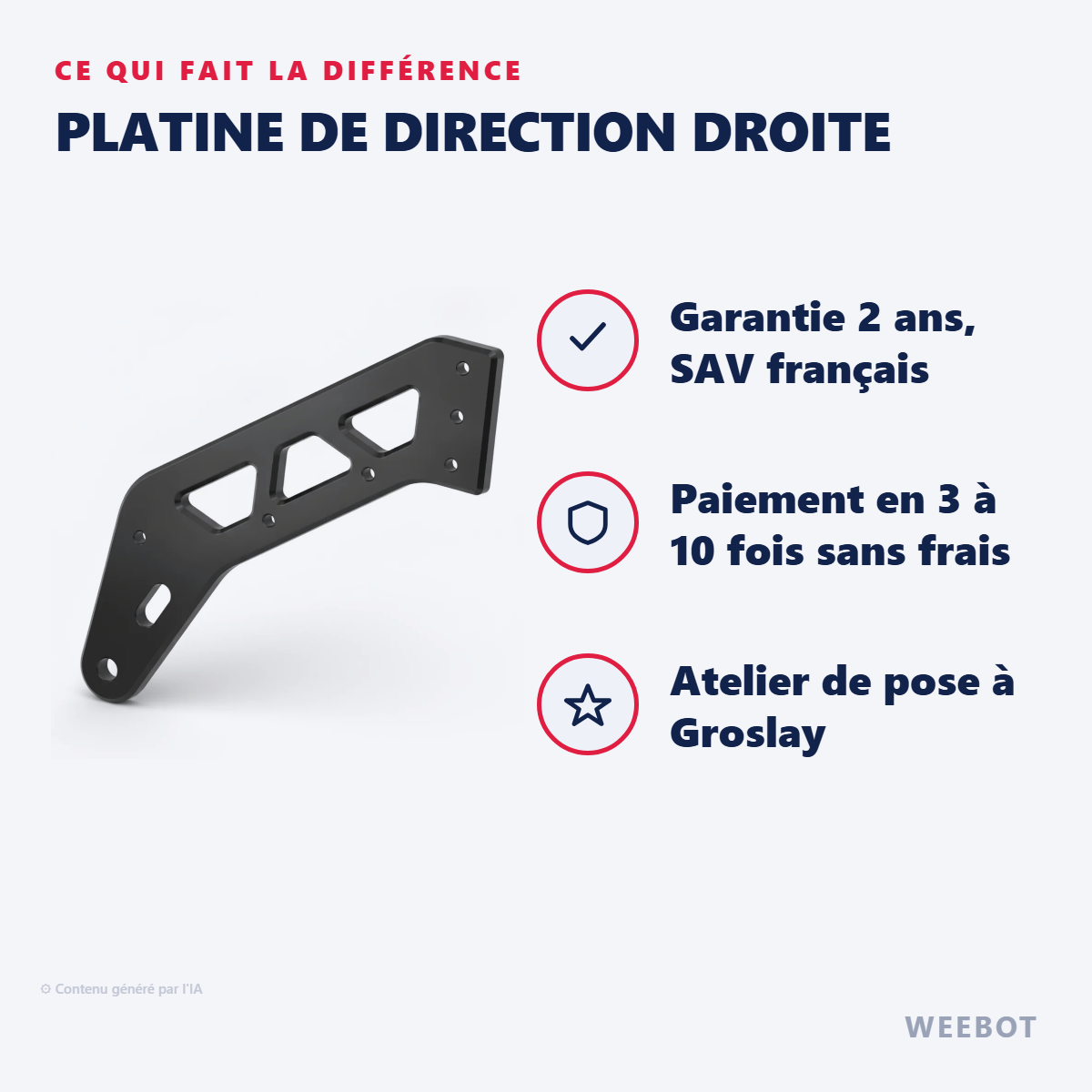 Platine de Direction Droite : les points forts
