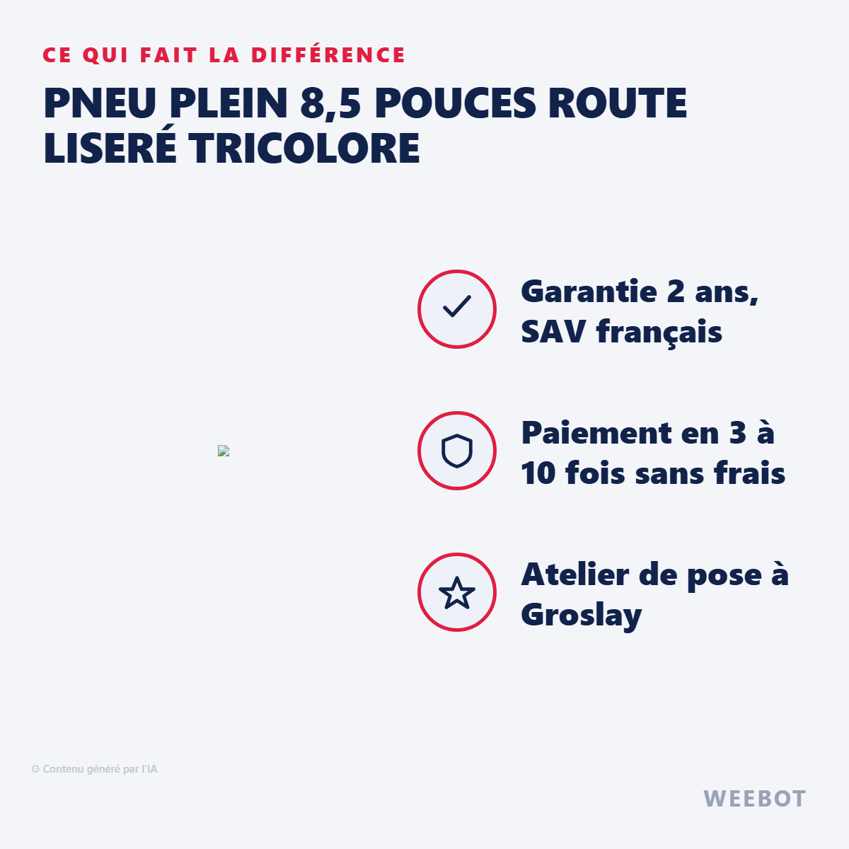 Pneu Plein 8,5 Pouces Route Liseré Tricolore : les points forts