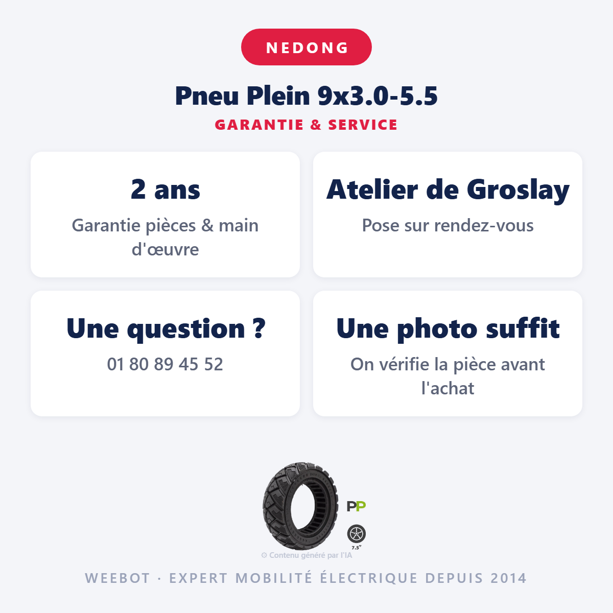 Pneu Plein 9x3.0-5.5 : garantie 2 ans et service après-vente