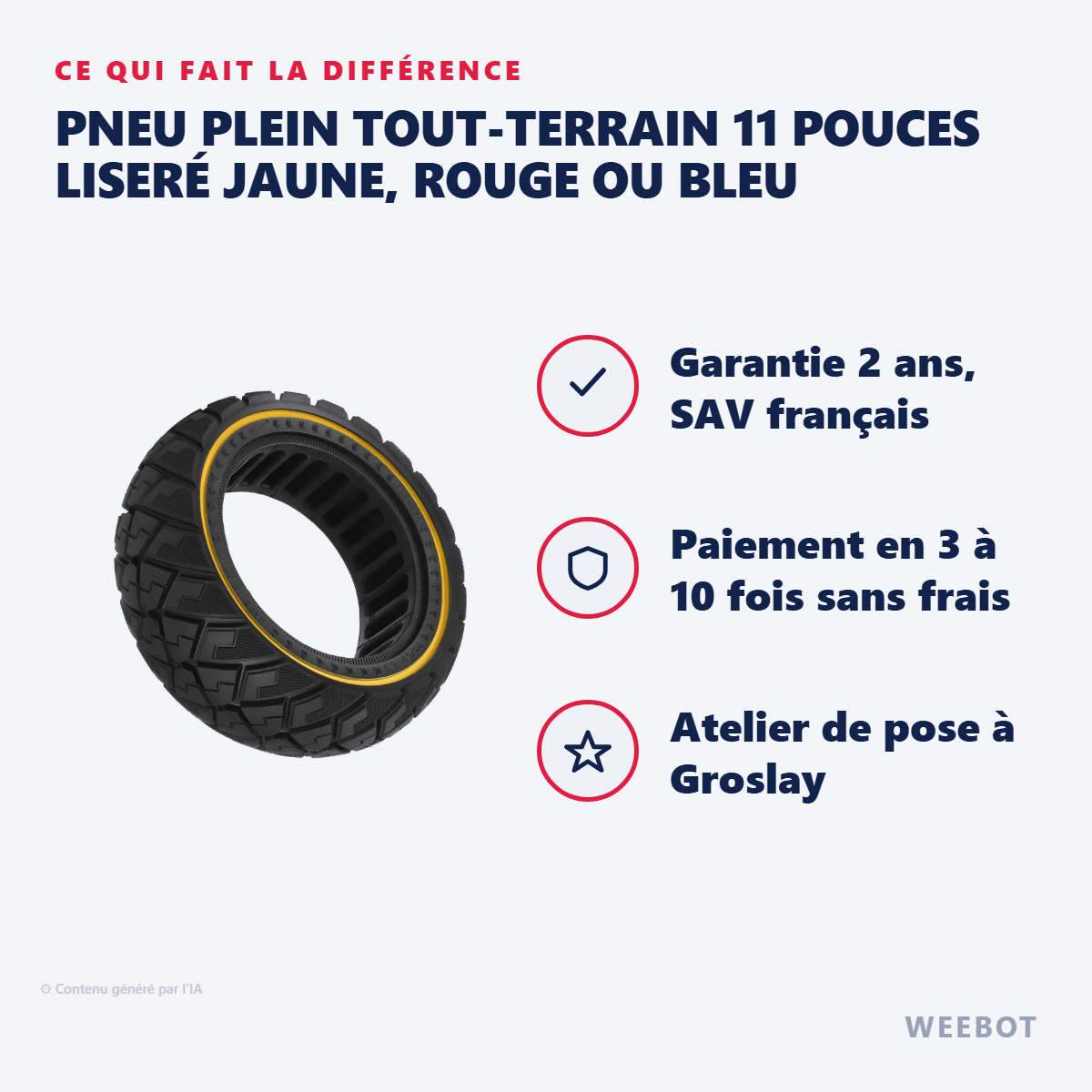 Pneu Plein Tout-Terrain 11 Pouces Liseré Jaune, Rouge ou Bleu : les points forts