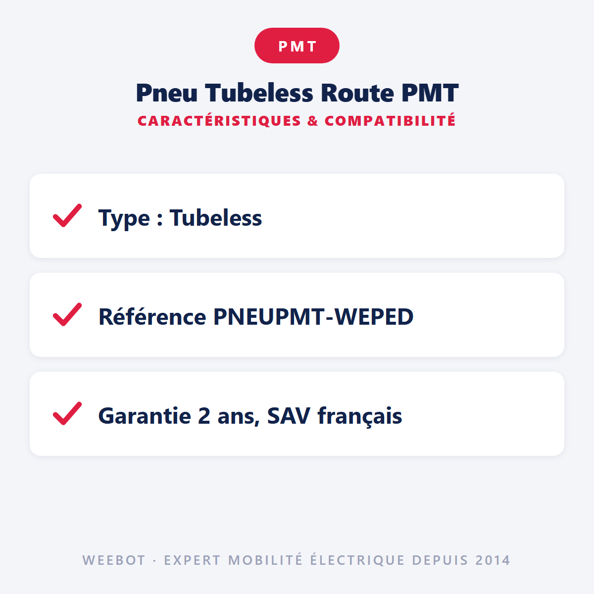 Pneu Tubeless Route PMT : caractéristiques et compatibilité