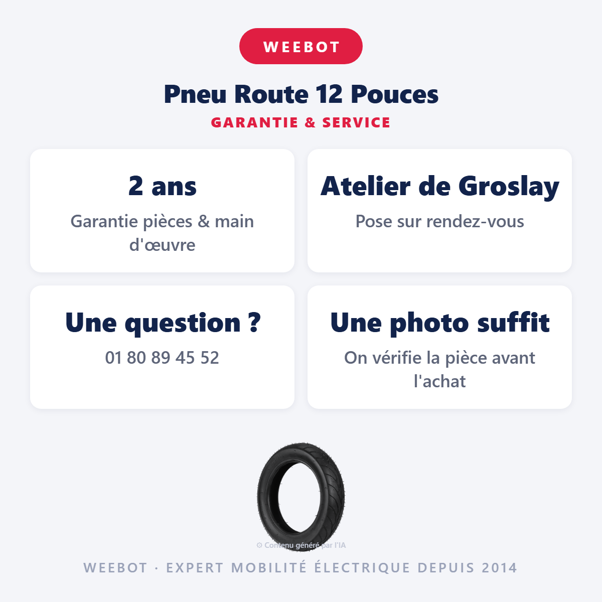 Pneu Route 12 Pouces : garantie 2 ans et service après-vente