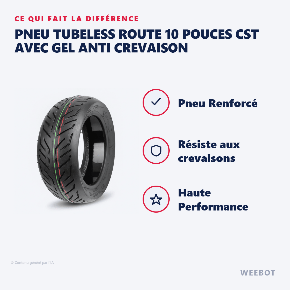 Pneu Tubeless Route 10 Pouces (10x3.00-6) CST avec Gel Anti Crevaison pour Trottinette Électrique (Dualtron, Weebot, Zero, Speedtrott, Eroz) - Weebot