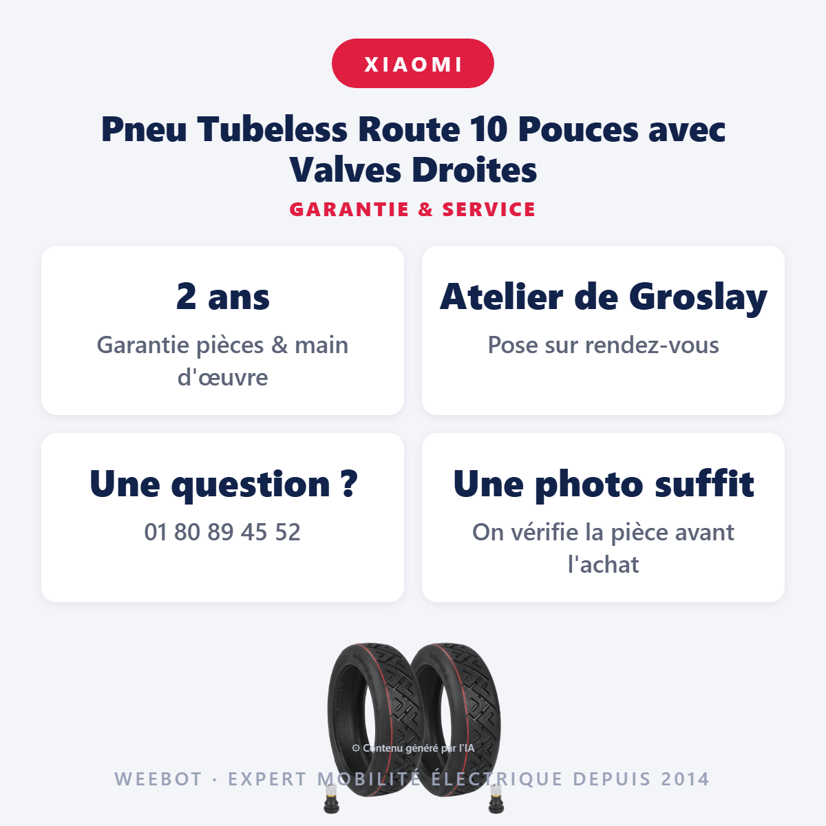 Pneu Tubeless Route 10 Pouces avec Valves Droites : garantie 2 ans et service après-vente