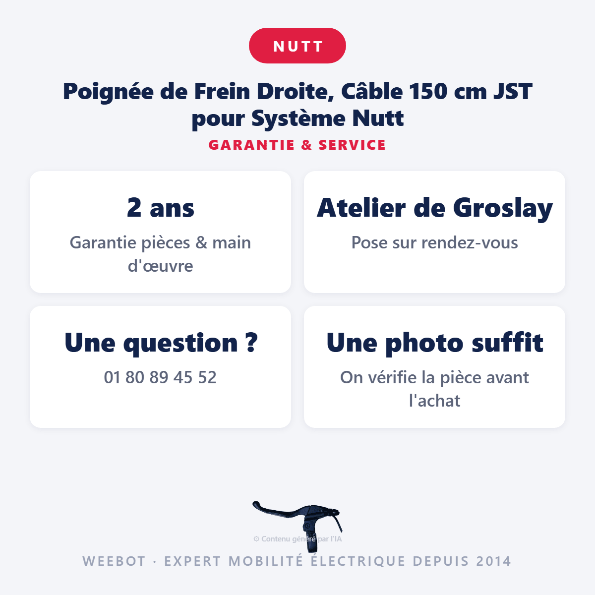 Poignée de Frein Droite, Câble 150 cm JST pour Système Nutt - Weebot